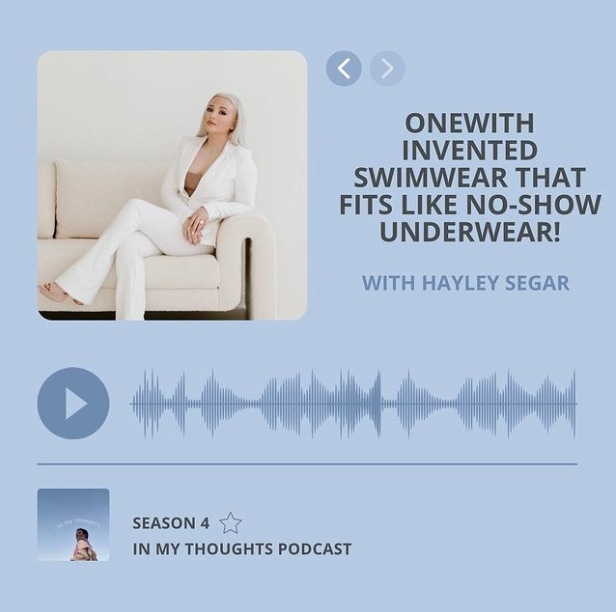 Podcast promo showing Hayley Segar and the headline 'onewith invented swimwear that fits like no-show underwear'