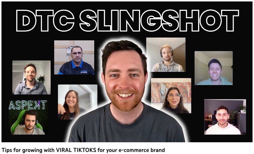 Video thumbnail showing DTC SLINGSHOT hosts with headline Tips for growing with VIRAL TIKTOKS for your e-commerce brand
