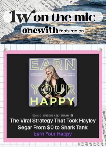 Promotional graphic showing onewith founder Hayley Segar featured on the Earn Your Happy podcast with podcast cover reading EARN YOUR HAPPY