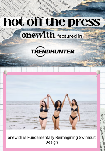 Three women in black bikinis holding hands on a beach with overlaid headline hot off the press - onewith featured in TRENDHUNTER