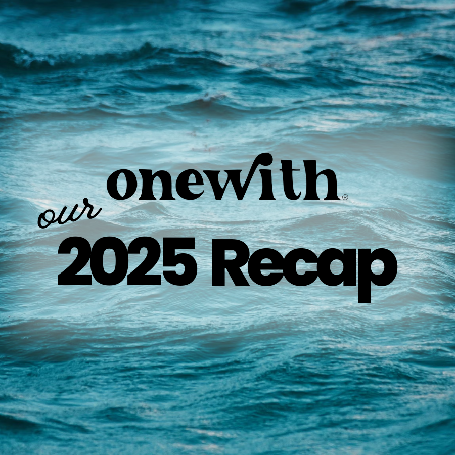onewith 2025 Recap title over ocean waves with 'our' scripted above